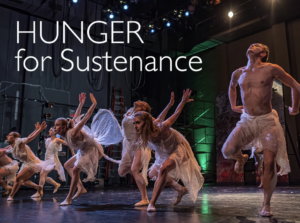Dancers with the text “HUNGER for Sustenance”